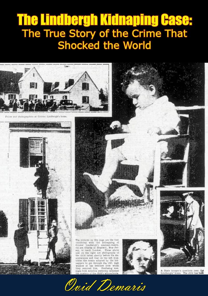 The Lindbergh Kidnaping Case by Ovid Demaris (Ebook) - Read free for 30 ...