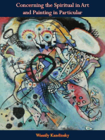 Concerning the Spiritual in Art and Painting in Particular