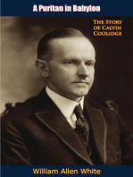 A Puritan in Babylon: The Story of Calvin Coolidge