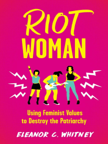 Riot Woman by Eleanor Whitney (Ebook) Read free for 30 days