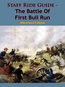 Staff Ride Guide - The Battle Of First Bull Run [Illustrated Edition ...