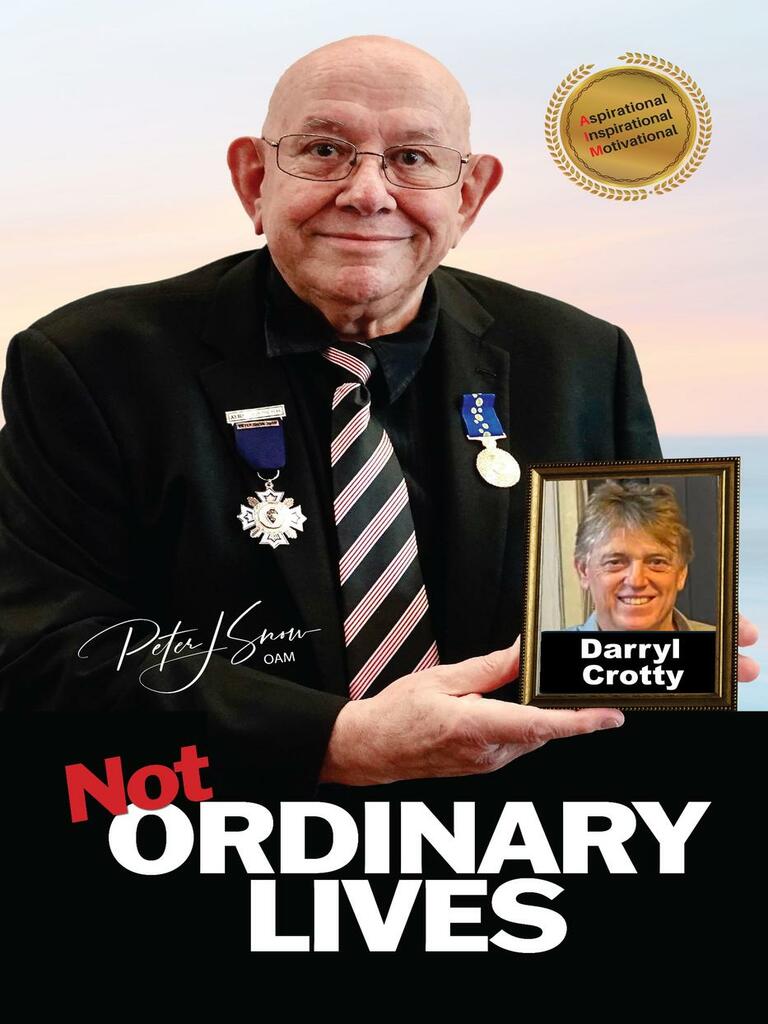 Not Ordinary Lives - Darryl Crotty by Peter J Snow OAM (Ebook) - Read ...