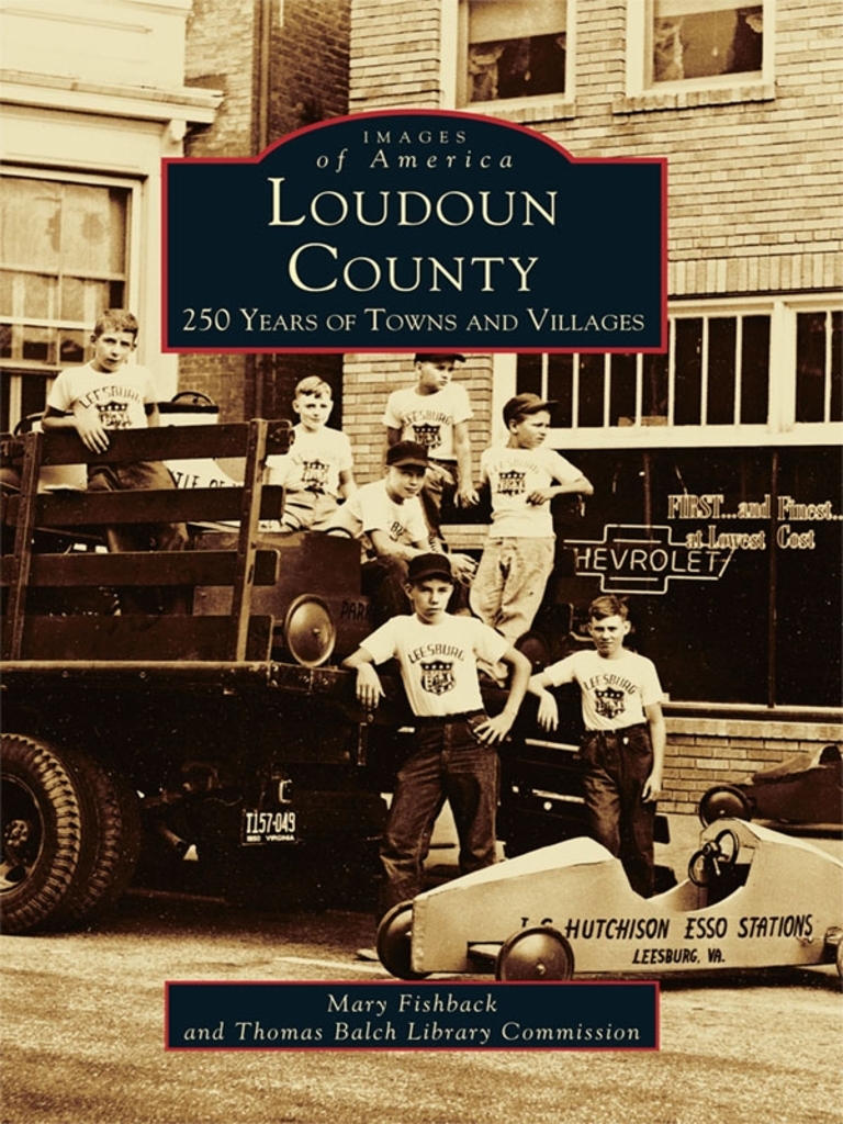 Loudoun County by Mary Fishback, Thomas Balch Library Commission (Ebook ...