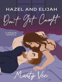 Hazel and Elijah Don't Get Caught: Grand Ridge is for Lovers, #0.5