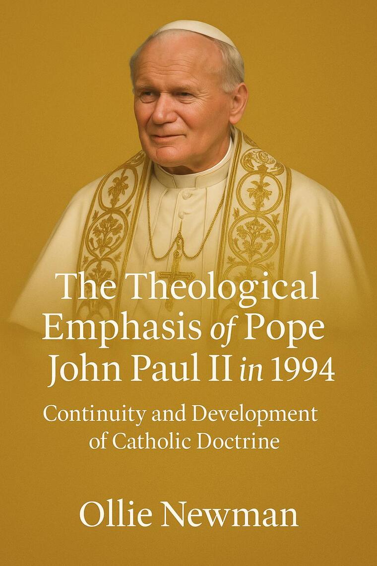 The Theological Emphasis of Pope John Paul II in 1994: Continuity and ...