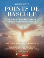 Points de bascule: 12 récits inspirants de vies transformées à jamais