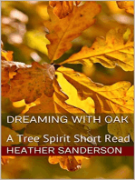 Dreaming with Oak