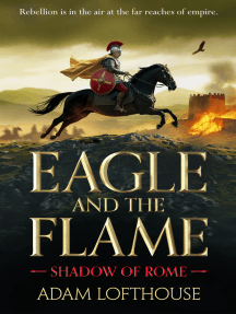 Eagle and the Flame by Adam Lofthouse (Ebook) - Read free for 30 days