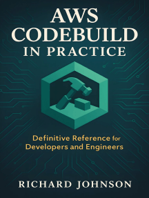 AWS CodeBuild in Practice by Richard Johnson (Ebook) - Read free for 30 ...