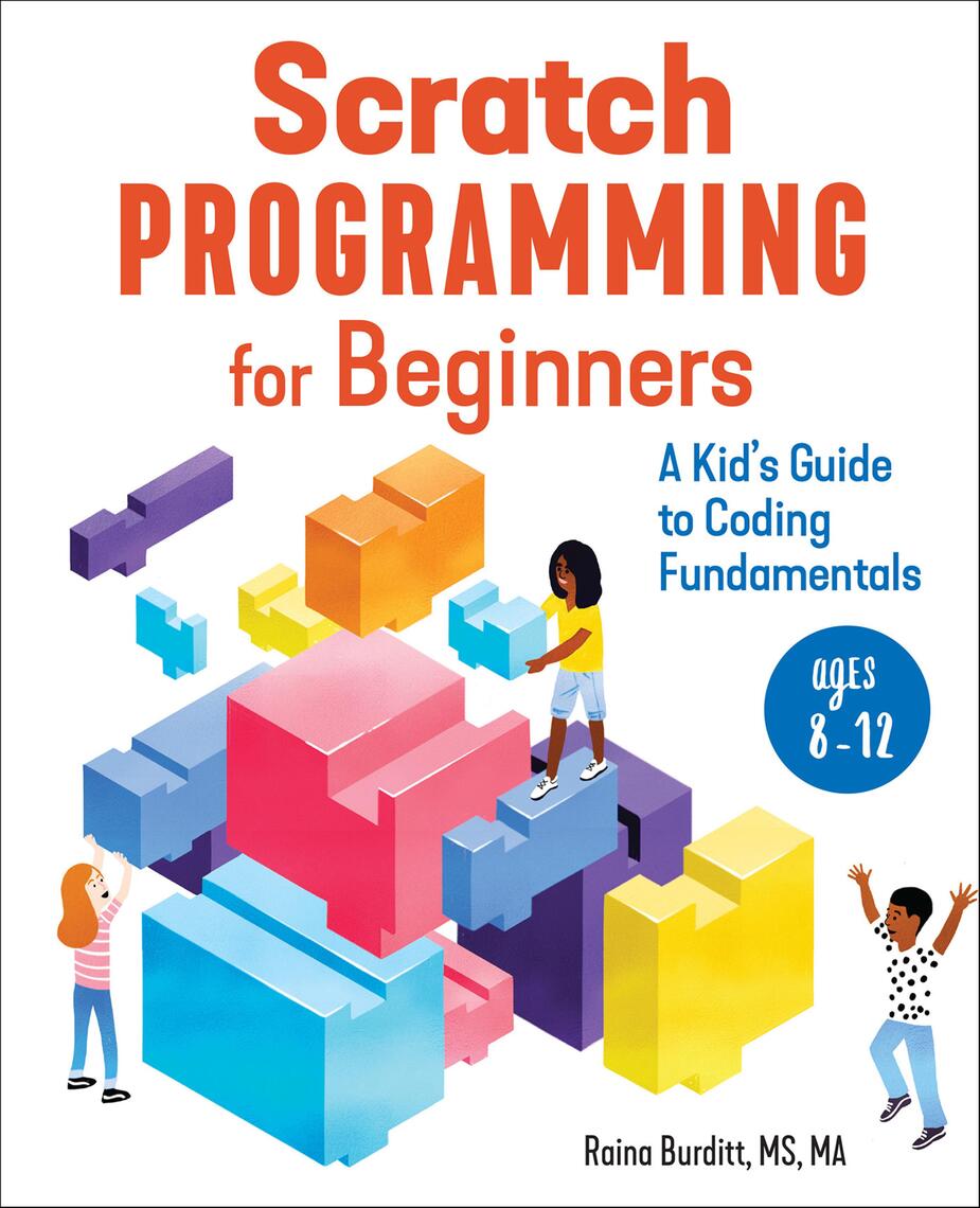 Scratch Programming for Beginners by Raina Burditt (Ebook) - Read free ...