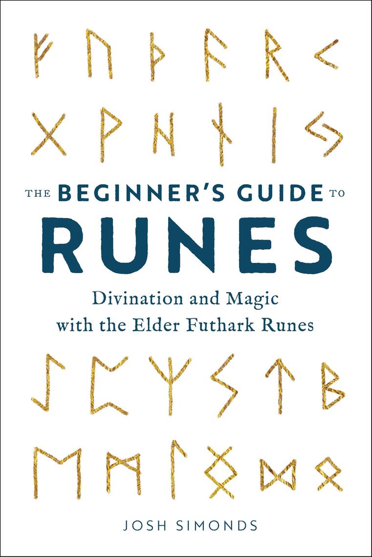 The Beginner's Guide to Runes by Josh Simonds (Ebook) - Read free for ...