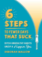 6 Steps to Fewer Days That Suck