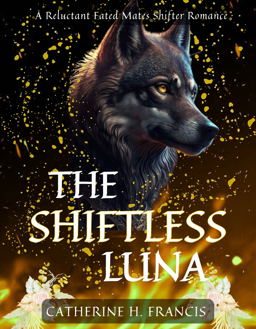 The Shiftless Luna by Catherine H. Francis (Ebook) - Read free for 30 days