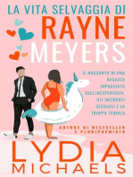 La Vita Selvaggia di Rayne Meyers
