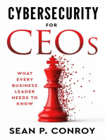 Cybersecurity for CEOs: What every business leader needs to know