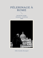 Pélerinage à Rome: Journal de voyage, 10 Janvier - 25 Février 1870