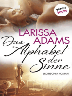 Das Alphabet der Sinne: Erotischer Roman