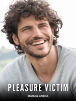 Pleasure Victim: Explicit Gay Erotic Short Stories for Men (Hot and Sexy)