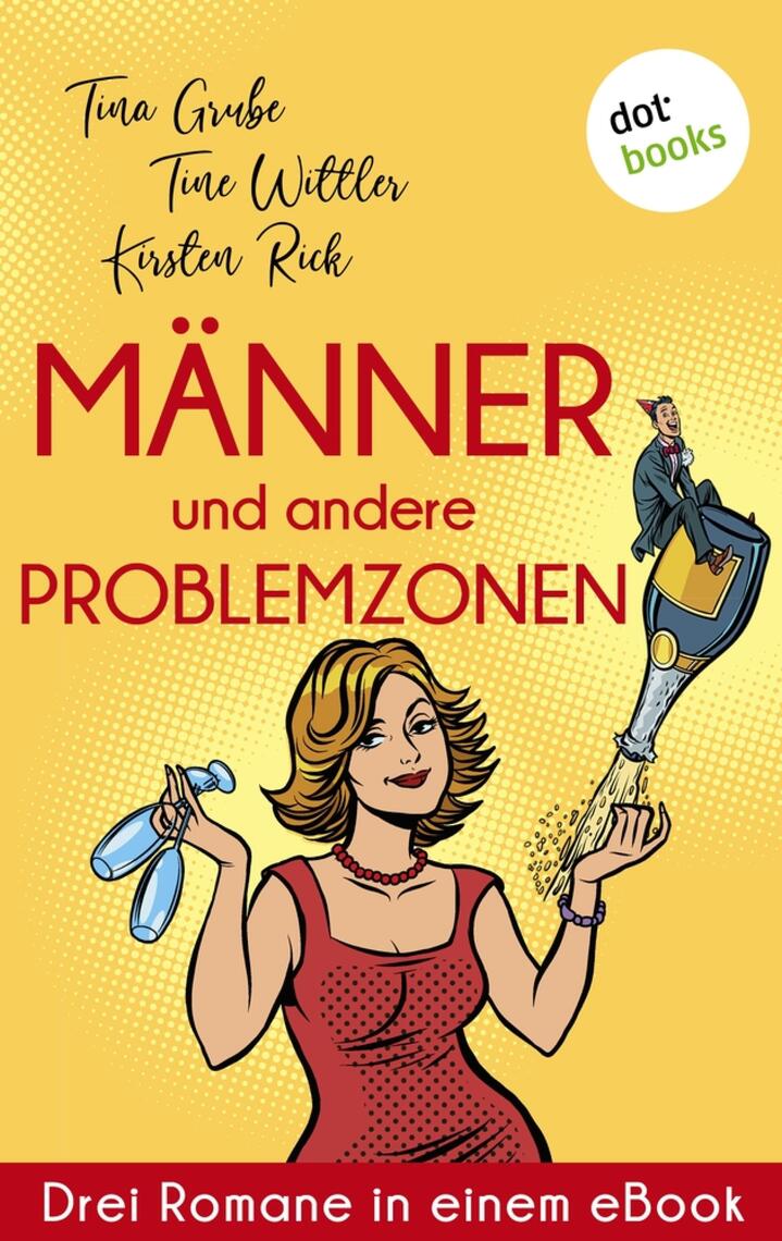 m-nner-und-andere-problemzonen-von-tina-grube-tine-wittler-und-kirsten