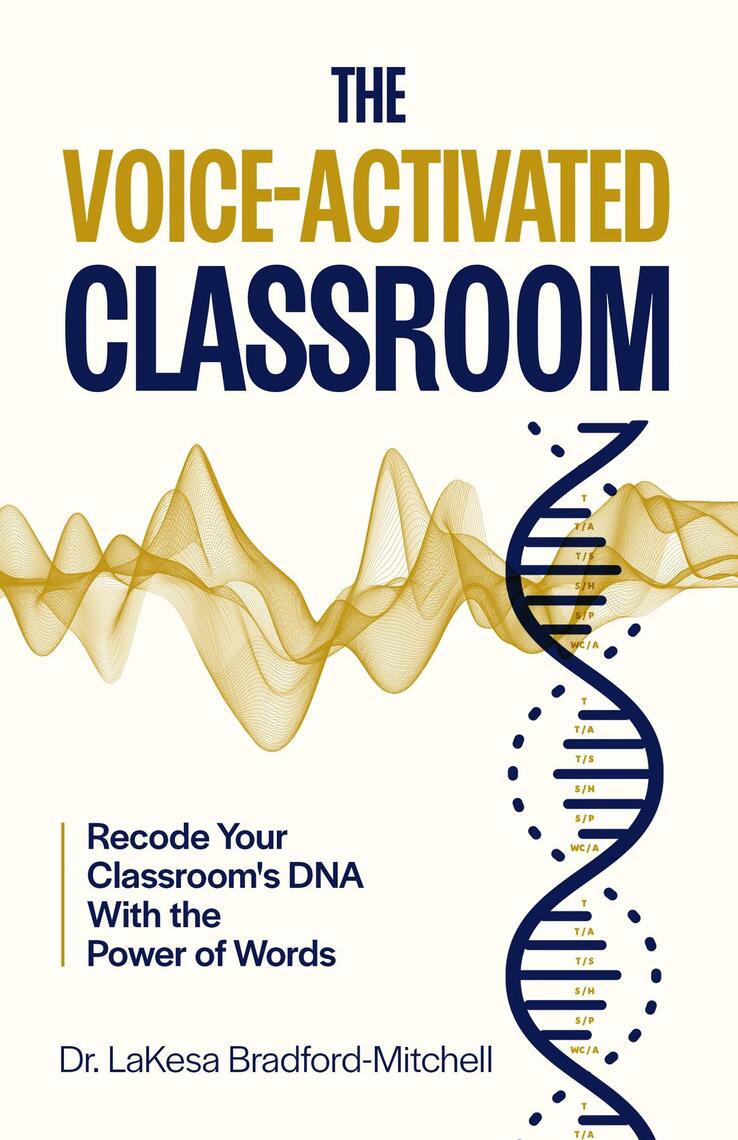 The Voice-Activated Classroom by LaKesa Bradford Mitchell (Ebook ...