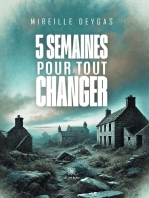 5 semaines pour tout changer