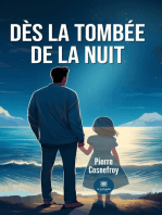 Dès la tombée de la nuit
