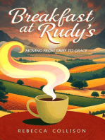 Breakfast at Rudy's: Moving from Grief to Grace