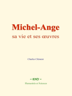 Michel-Ange : sa vie et ses œuvres