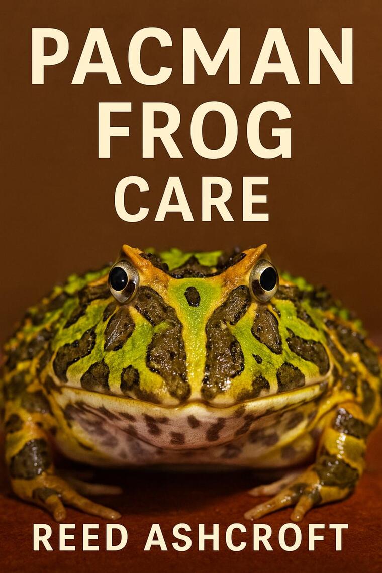 View of Pacman Frog Mastery : The Complete Guide to Caring for Ceratophrys as ...