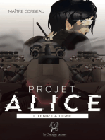 Projet Alice - Tome 1: Tenir la ligne