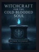 Witchcraft for the Cold-Blooded Soul