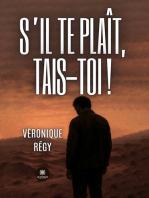 S’il te plaît, tais-toi !