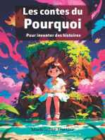 Les contes du Pourquoi: Pour inventer des histoires