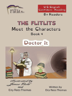 THE FLITLITS, Meet the Characters, Book 4, Doctor It, 8+Readers, U.S. English, Confident Reading