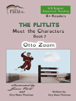 THE FLITLITS, Meet the Characters, Book 7, Otto Zoom, 8+ Readers, U.S. English, Supported Reading