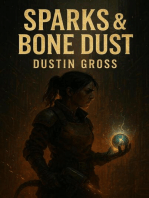 Sparks & Bone Dust