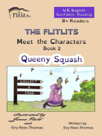 THE FLITLITS, Meet the Characters, Book 2, Queeny Squash, 8+ Readers, U.K. English, Confident Reading