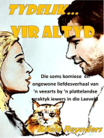 Tydelik... vir altyd