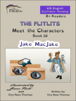 THE FLITLITS, Meet the Characters, Book 10, Jake MacJake, 8+ Readers, U.K. English, Confident Reading