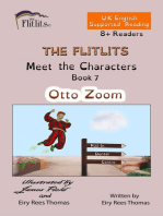 THE FLITLITS, Meet the Characters, Book 7, Otto Zoom, 8+ Readers, U.K. English, Supported Reading