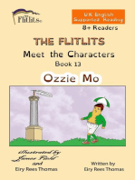 THE FLITLITS, Meet the Characters, Book 13, Ozzie Mo, 8+ Readers, U.K. English, Supported Reading