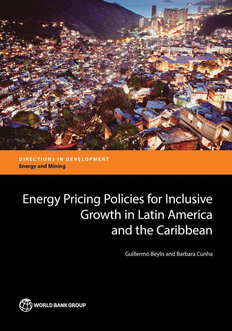 Energy Pricing Policies for Inclusive Growth in Latin America and the ...