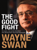 Good Fight: Six Years, Two Prime Ministers and Staring Down the Great Recession