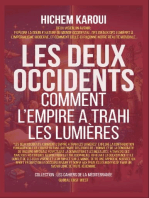 Les Deux Occidents: Comment L'Empire A Trahi Les Lumières