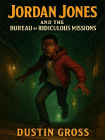 Jordan Jones and the Bureau of Ridiculous Missions