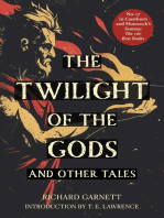 The Twilight of the Gods (Warbler Classics Annotated Edition)