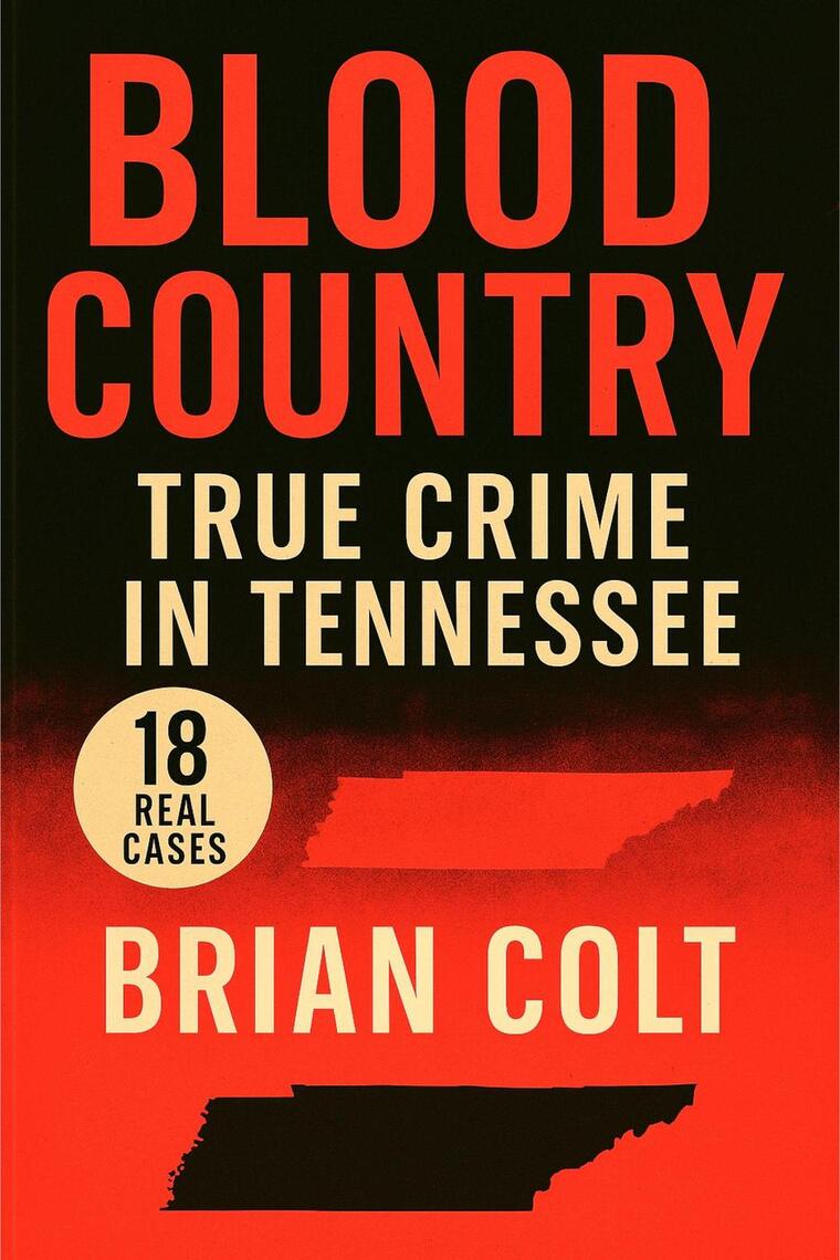 True Crime in Tennessee by Brian Colt (Ebook) - Read free for 30 days