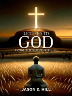 Letters to God from a Former Atheist
