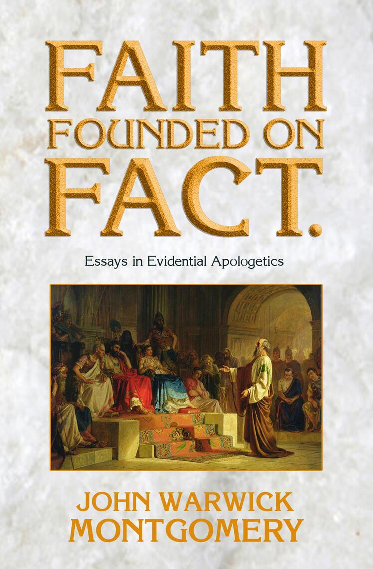 Faith Founded on Fact by John Warwick Montgomery (Ebook) - Read free ...