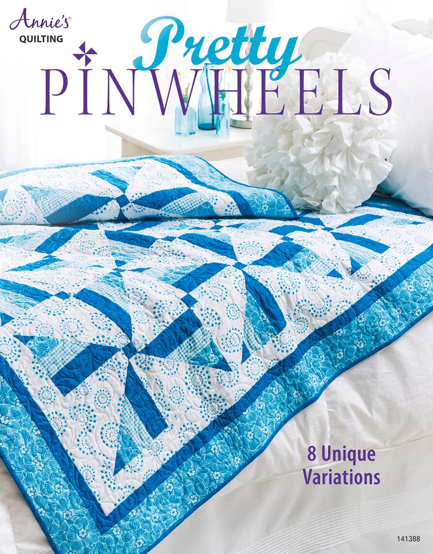Pretty Pinwheels by Annie's (Ebook) - Read free for 30 days